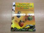 Weltbild Buch Basteln mit Naturmaterial für Kinder Bunt