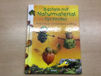 Weltbild Buch Basteln mit Naturmaterial für Kinder Bunt